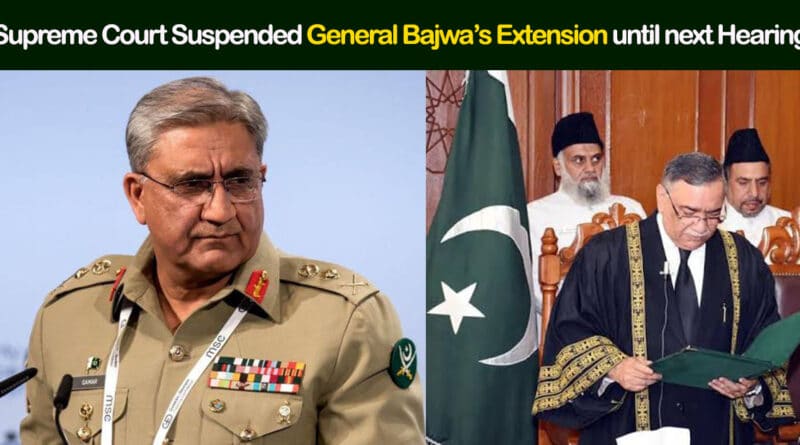 army chief bajwa extension suspended
