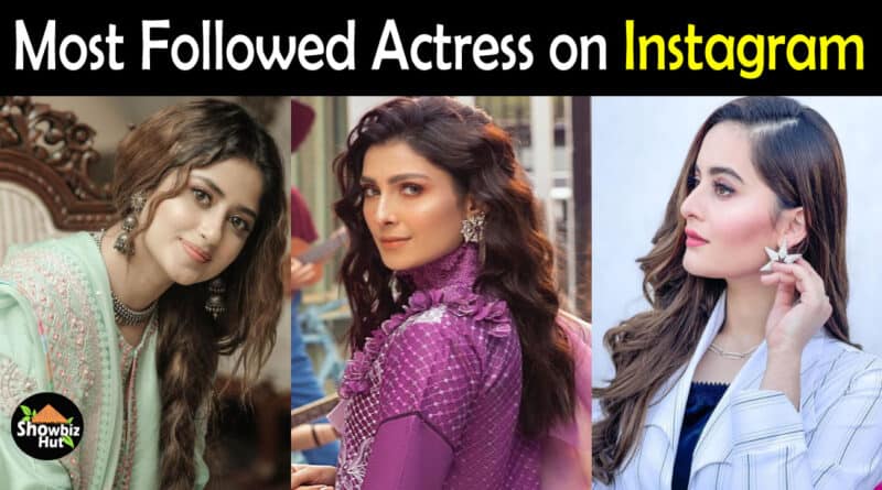 Most Followed Pakistani Actress on Instagram