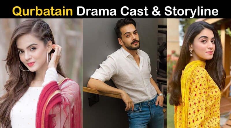 qurbatain drama cast