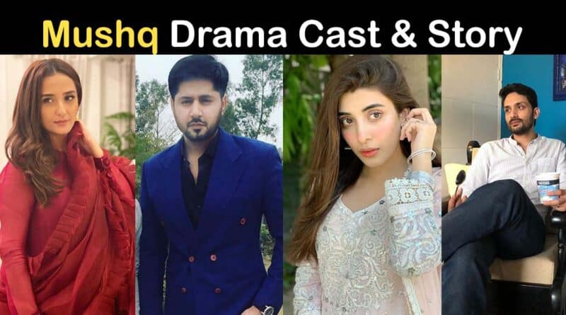 mushq drama cast