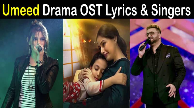 Umeed drama OST Lyrics