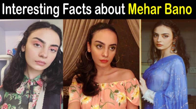 Mehar Bano Biography