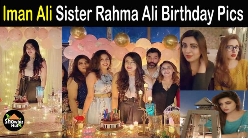 Iman Ali sister Rahma birthday