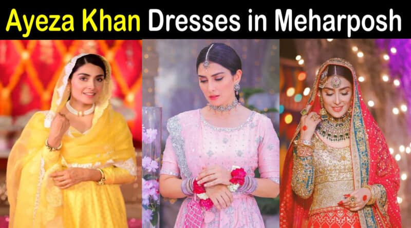 Ayeza Khan dresses in Meharposh