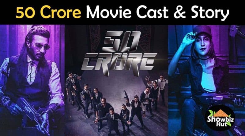 50 crore movie cast
