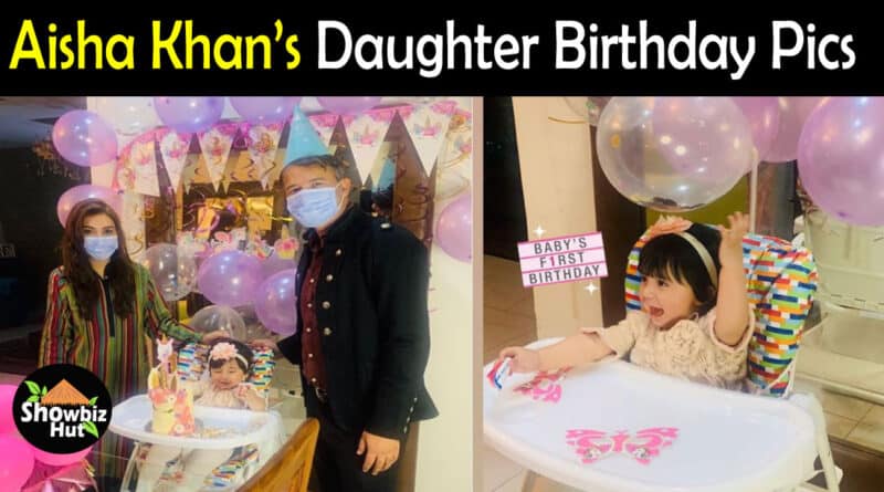 Aisha Khan Daughter Birthday