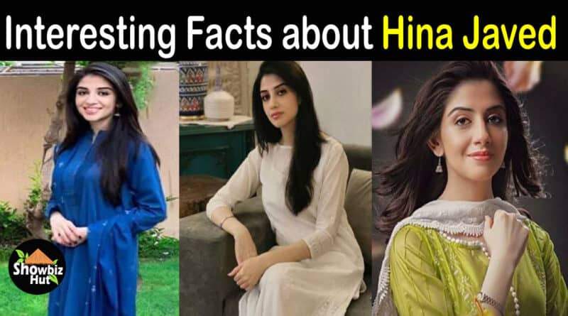 Hina Javed Biography