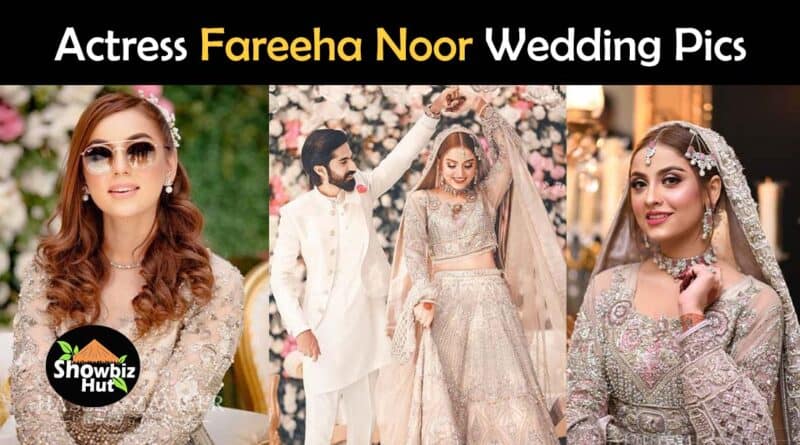 actress fareeha noor wedding pics