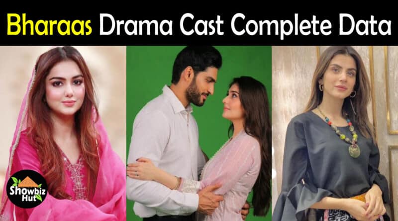 Bharaas Drama Cast Name