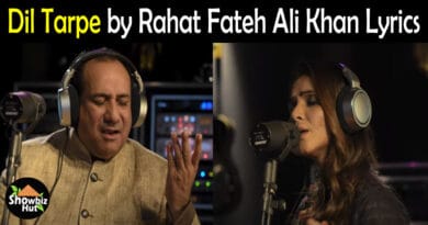 Dil Tarpe by Rahat Fateh Ali Khan Lyrics