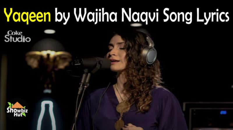 Yaqeen by Wajiha Naqvi Lyrics