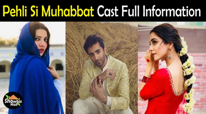 Pehli Si Muhabbat drama cast name