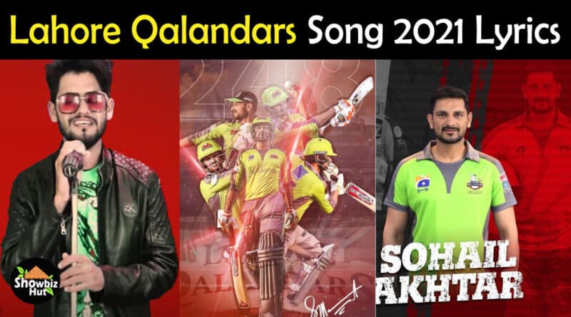 Lahore Qalandars Anthem 2021 Lyrics