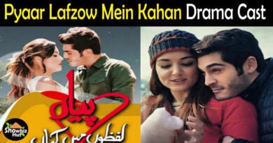 Pyaar Lafzon Mein Kahan Drama Cast