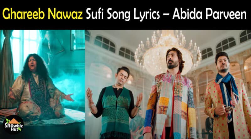 Ghareeb Nawaz Sufi Song Lyrics