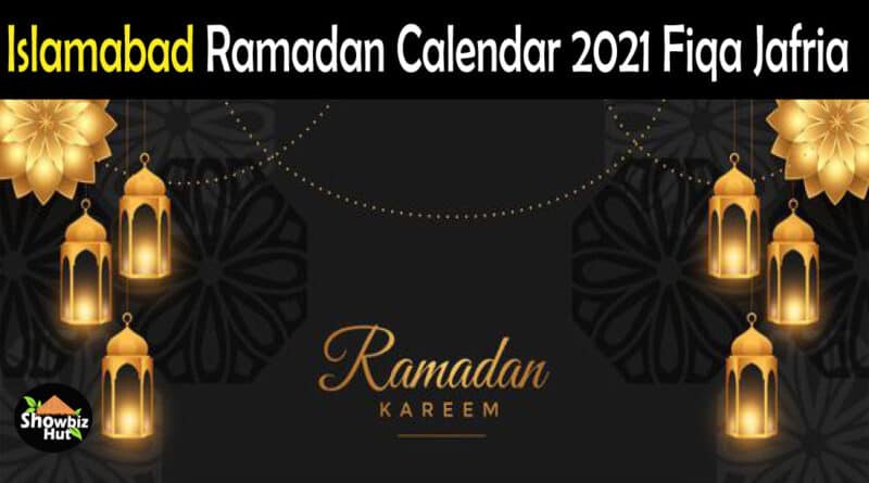 Islamabad Shia Sehri Iftar Timing Ramadan 2021