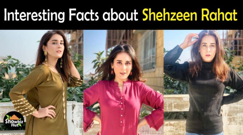 Shehzeen Rahat Biography