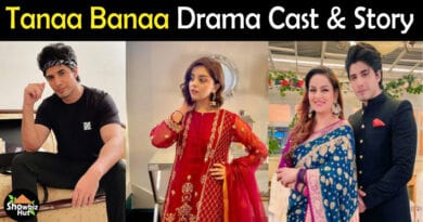 Tanaa Banaa Drama Cast