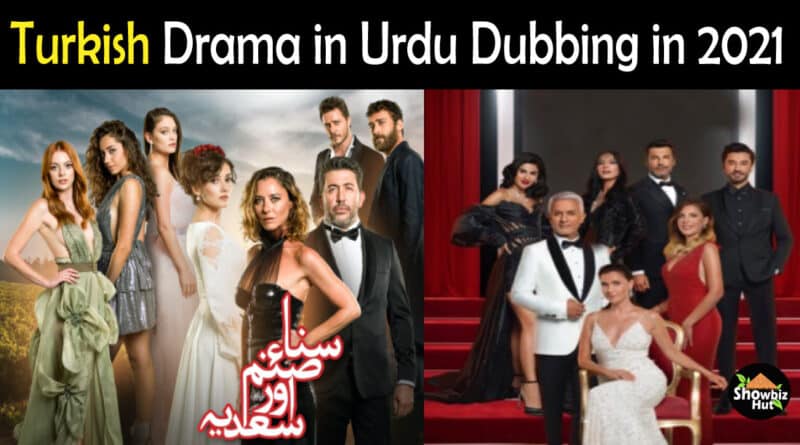 Turkish Dramas in Urdu Dubbing List 2021