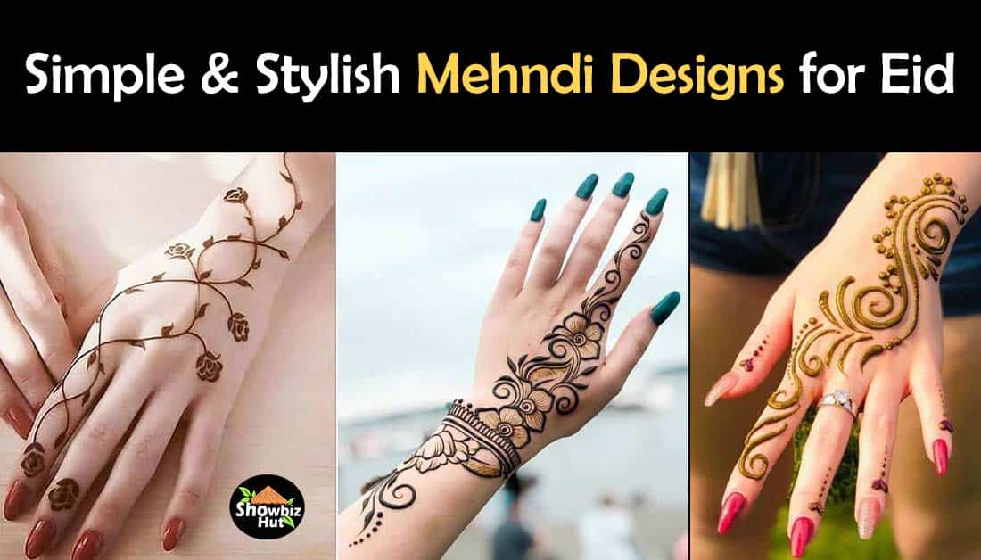 Eid Mehndi Designs 22 New Simple Mehndi Style Showbiz Hut