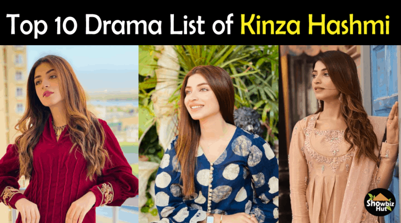 Kinza Hashmi Drama List