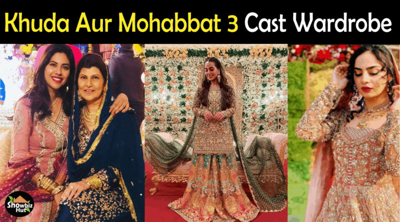 Khuda Aur Mohabbat Season 3 Wardrobe