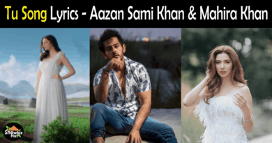 Tu Song Lyrics by Aazan Sami Khan