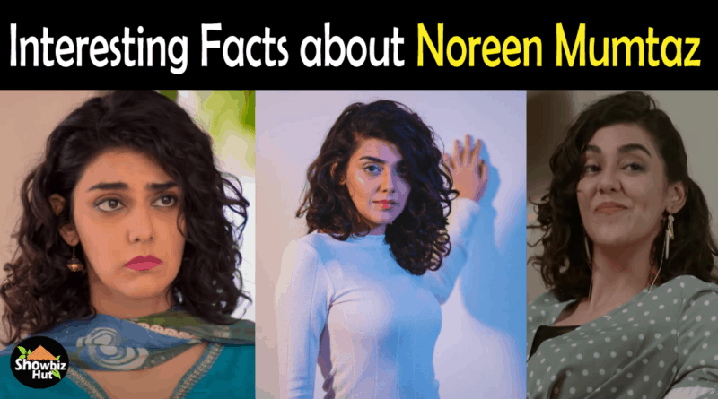 Noreen Mumtaz Biography