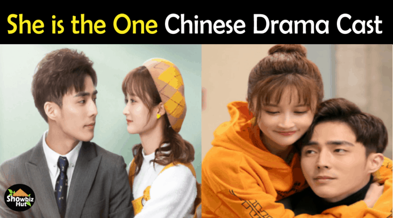 She is the One Chinese Drama Cast