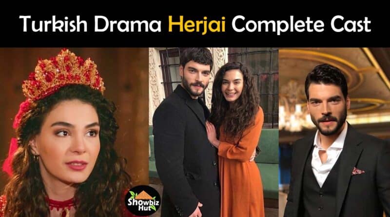 herjai turkish drama cast name