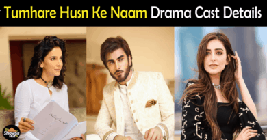 Tumhare Husn Ke Naam drama Cast