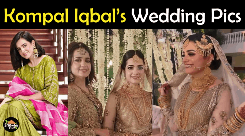 Kompal Iqbal Wedding Pics