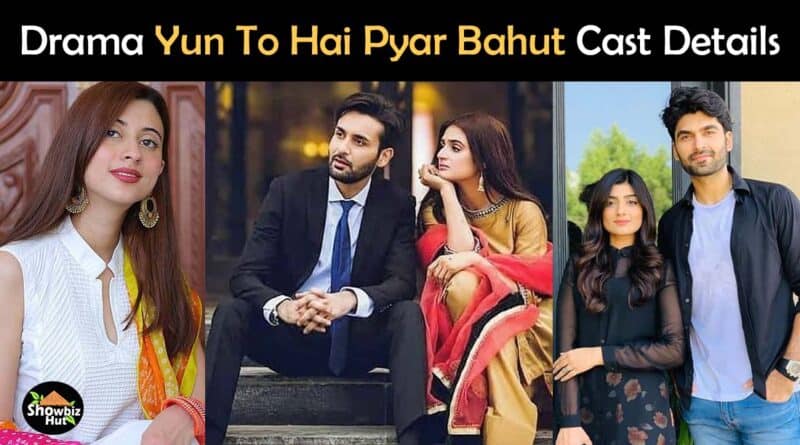 yun to hai pyar bahut drama cast name
