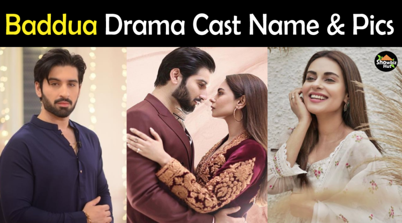 Baddua Drama cast name