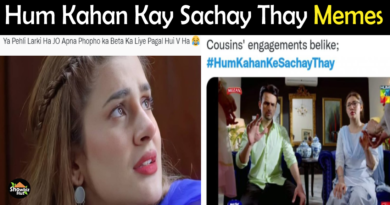 Hum Kahan Kay Sachay Thay Drama Memes