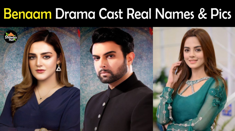 Benaam Drama Cast Name