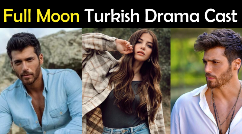 full moon turkish drama cast