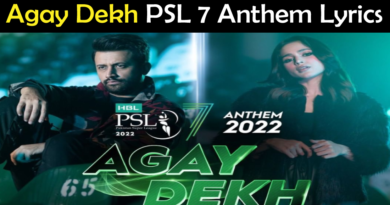 Agay Dekh PSL Anthem Lyrics