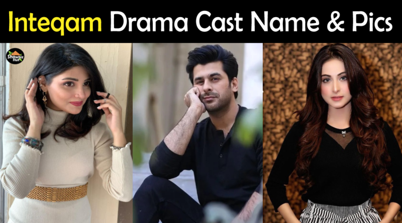 Inteqam drama cast name