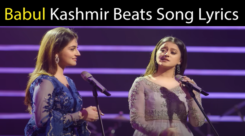 Babul Kashmir Beats Lyrics
