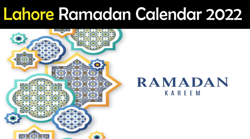 lahore ramadan calendar 2022