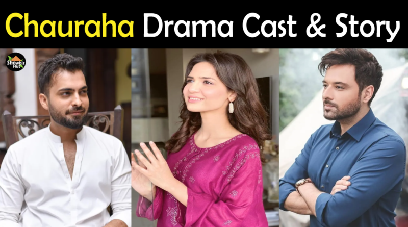 Chauraha drama cast