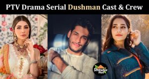 Dushman Drama PTV Cast, Story, Timing & OST