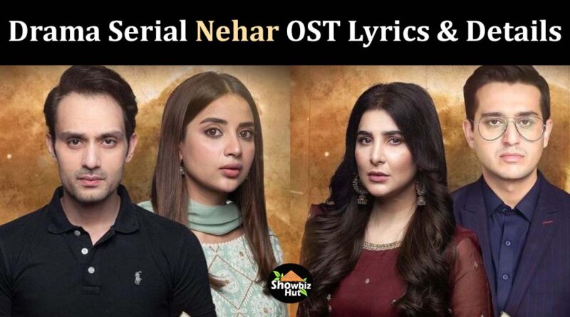 nehar drama ost lyrics in urdu
