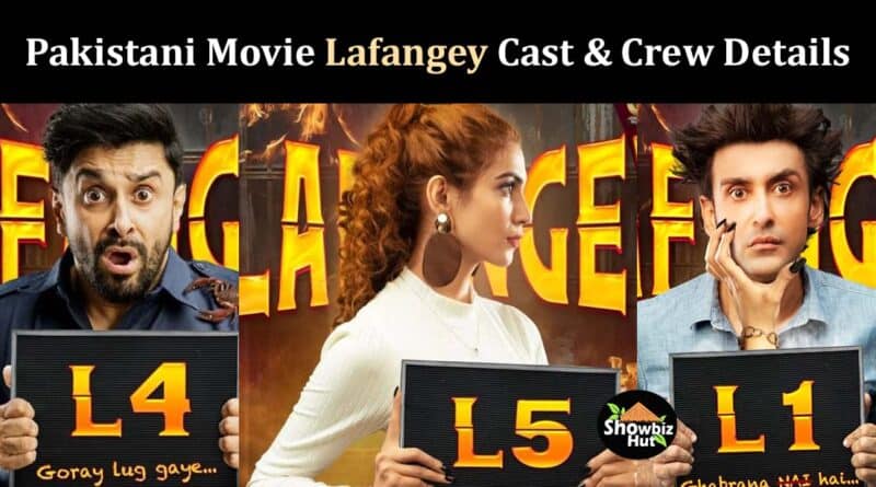 lafangey pakistani movie cast real name story