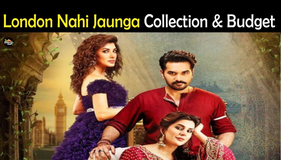 london-nahi-jaunga-box-office-collection-budget-showbiz-hut