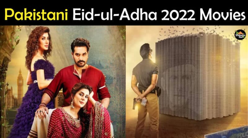 Pakistani Eid ul Adha 2022 Movies