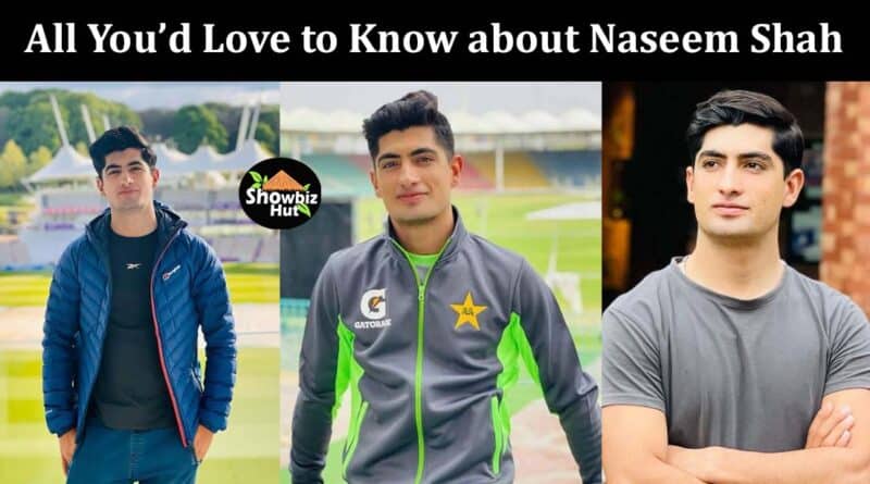 naseem shah cricketer biography age wife family
