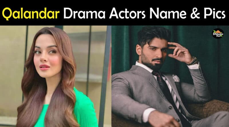 Qalandar drama cast