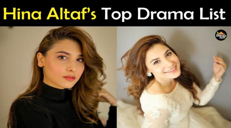 Hina Altaf Drama List